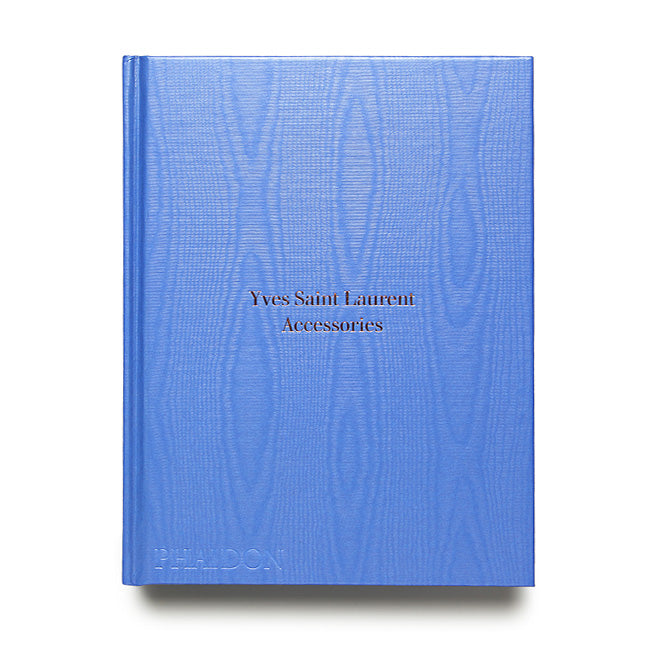 "Yves Saint Laurent Accessories" by Patrick Mauriès